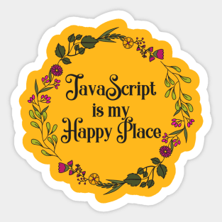 JavaScript is my Happy Place Sticker